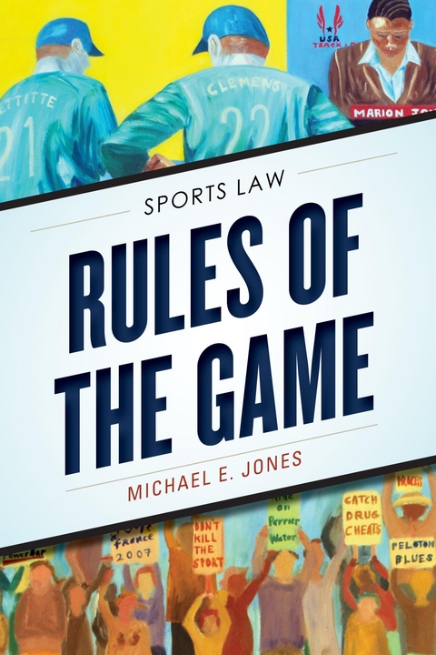 Rules of the Game -  Michael E. Jones