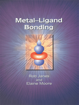 Metal–Ligand Bonding -  Rob (The Open University) Janes, UK) Moore E A (The Open University