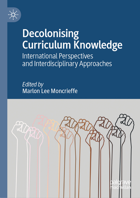 Decolonising Curriculum Knowledge - 