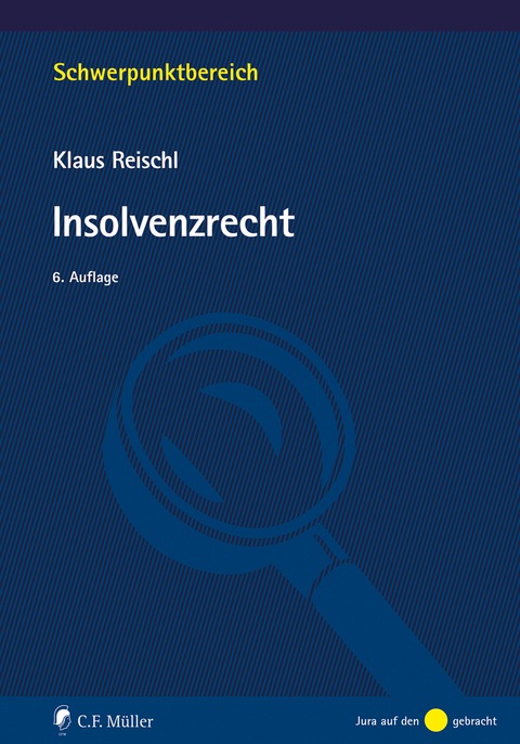 Insolvenzrecht - Klaus Reischl