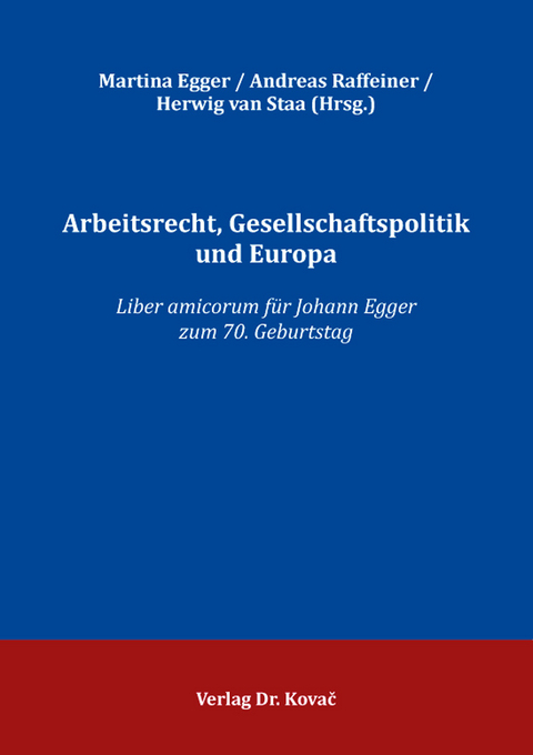 Arbeitsrecht, Gesellschaftspolitik und Europa - 