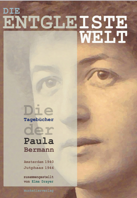 Die entgleiste Welt - Paula Bermann