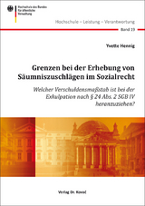 Grenzen bei der Erhebung von Säumniszuschlägen im Sozialrecht - Yvette Hennig