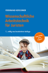 Wissenschaftliche Arbeitstechnik für Juristen - Ferdinand Kerschner