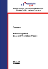 Einführung in die Quanteninformationstheorie - Peter Jung