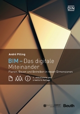 BIM - Das digitale Miteinander - Buch mit E-Book - Pilling, André