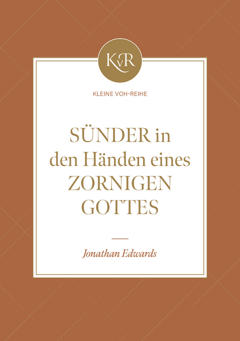 Sünder in den Händen eines zornigen Gottes - Jonathan Edwards