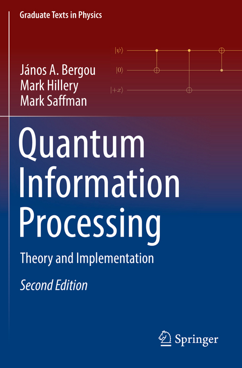 Quantum Information Processing - János A. Bergou, Mark Hillery, Mark Saffman