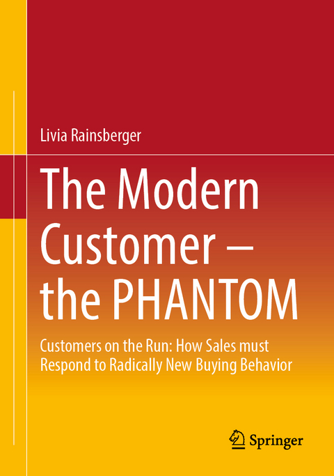 The Modern Customer – the PHANTOM - Livia Rainsberger