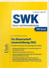 SWK-Spezial Die Körperschaftsteuererklärung 2021 - Knechtl, Markus; Mitterlehner, Andreas; Panholzer, Max