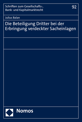 Die Beteiligung Dritter bei der Erbringung verdeckter Sacheinlagen - Julius Balan