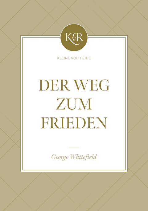 Der Weg zum Frieden - Goerge Whitefield