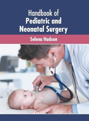 Handbook of Pediatric and Neonatal Surgery - 