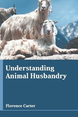 Understanding Animal Husbandry - 