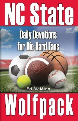 Daily Devotions for Die-Hard Fans NC State Wolfpack - Ed McMinn