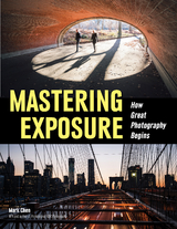 Mastering Exposure - 