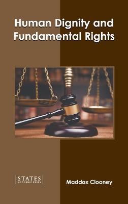 Human Dignity and Fundamental Rights - 