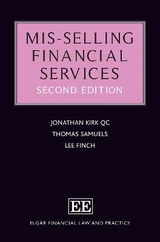 Mis-selling Financial Services - Kirk, Jonathan; Samuels, Thomas; Finch, Lee