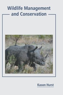 Wildlife Management and Conservation - 