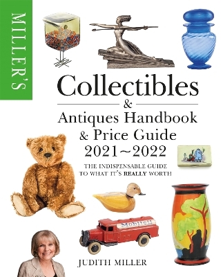 Miller's Collectibles Handbook & Price Guide 2021-2022 - Judith Miller