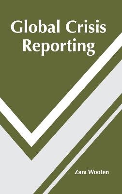 Global Crisis Reporting - 