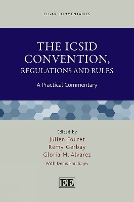 The ICSID Convention, Regulations and Rules - 