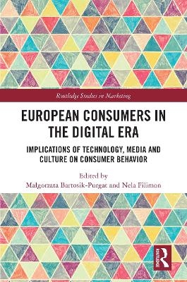 Digital Consumer Behaviour in Europe - Magorzata Bartosik-Purgat