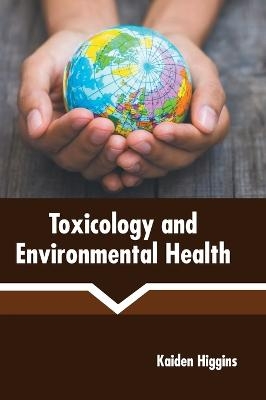 Toxicology and Environmental Health - 