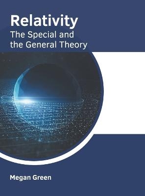 Relativity: The Special and the General Theory - 