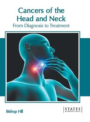 Cancers of the Head and Neck: From Diagnosis to Treatment - 