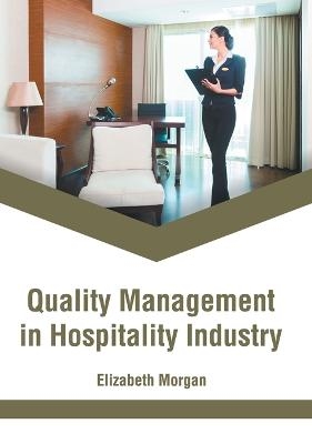 Quality Management in Hospitality Industry - 