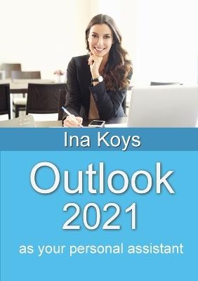 Outlook 2021 - Ina Koys