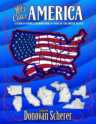 Let's Color America - Donovan Scherer