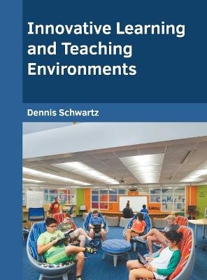 Innovative Learning and Teaching Environments - 