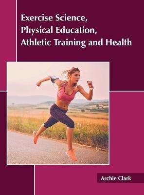 Exercise Science, Physical Education, Athletic Training and Health - 