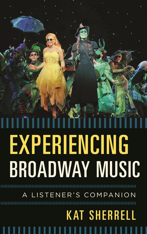 Experiencing Broadway Music -  Kat Sherrell