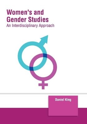 Women's and Gender Studies: An Interdisciplinary Approach - 