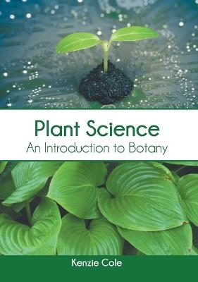 Plant Science: An Introduction to Botany - 