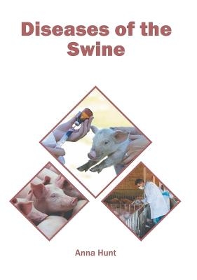 Diseases of the Swine - 