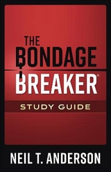 The Bondage Breaker Study Guide - Anderson, Neil T.