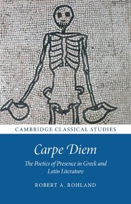 Carpe Diem - Robert A. Rohland