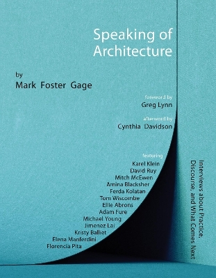 Speaking of Architecture - Mark Foster Gage