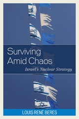 Surviving Amid Chaos -  Louis Rene Beres