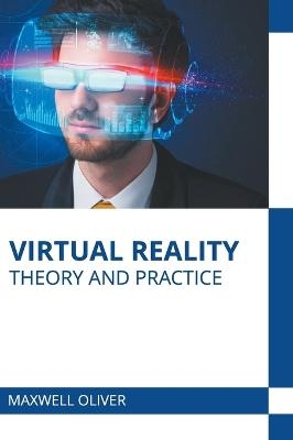 Virtual Reality: Theory and Practice - 