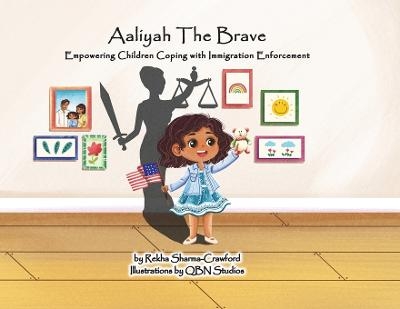 Aaliyah The Brave - Rekha Sharma-Crawford