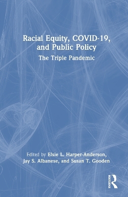 Racial Equity, COVID-19, and Public Policy - 