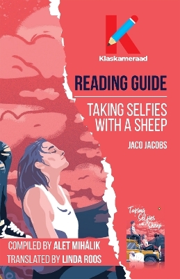 Reading Guide: Taking selfies with a sheep - Alet Mihalik