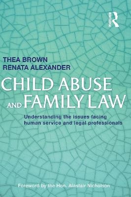 Child Abuse and Family Law - Thea Brown