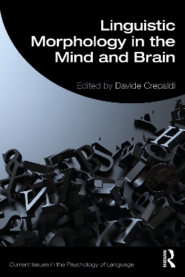 Linguistic Morphology in the Mind and Brain - 