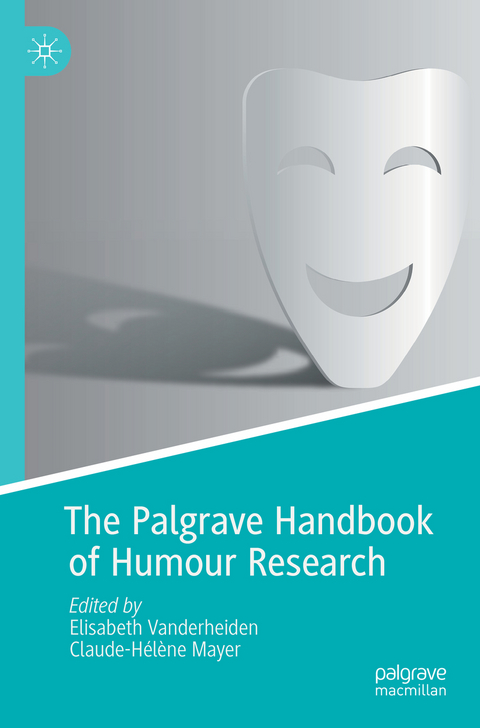 The Palgrave Handbook of Humour Research - 